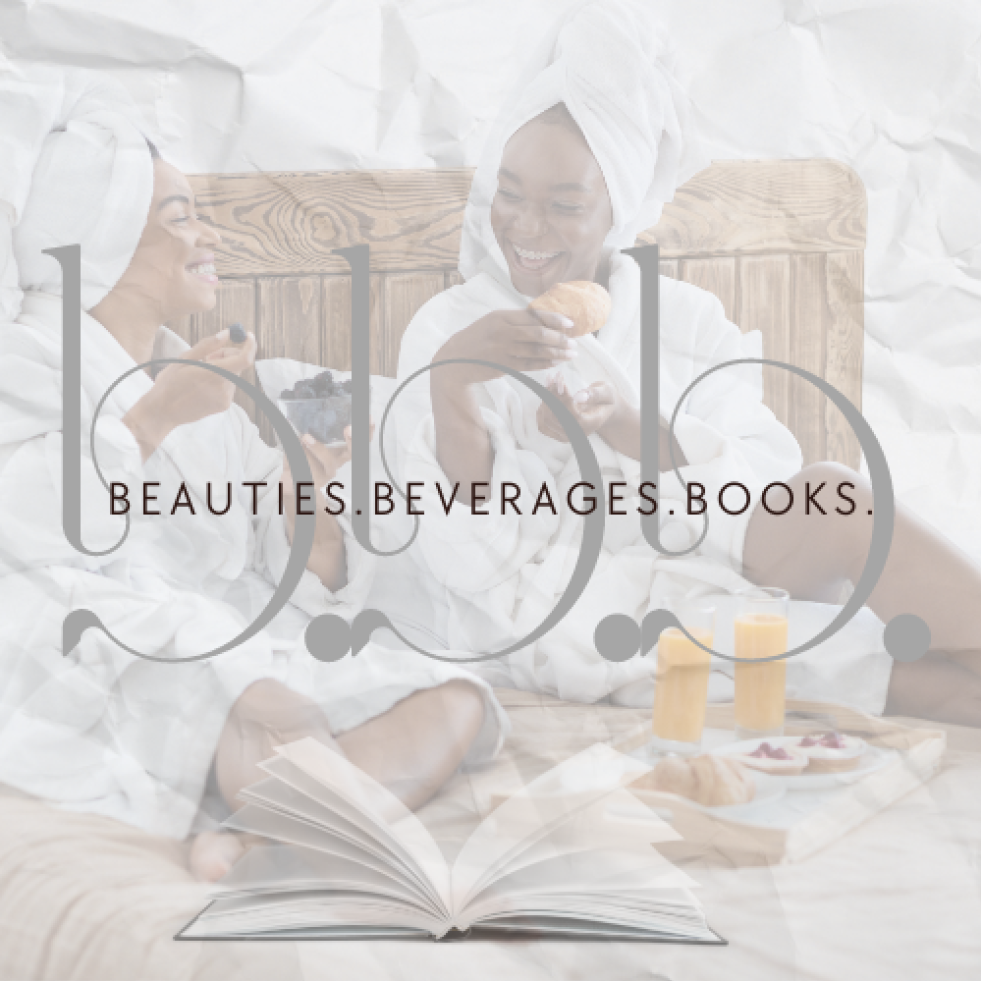 Beauties, Beverages & Books 